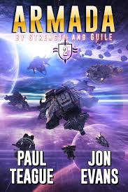 Деклан картер, tom farrah, джесс габор и др. Amazon Com Armada By Strength And Guile 9781650112060 Teague Paul Evans Jon Books