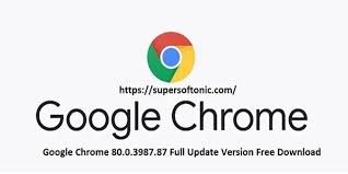 Google Chrome 80 0 3987 87 Full Update Version Keygen Free Download Google Free Download Chrome