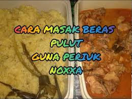 Resep tumpeng ada perbedaan karakteristik beras ketan dan beras biasa, oleh karena itu cara memasak beras ketan pun akan berbeda dari cara memasak beras biasa. Masak Beras Pulut Guna Periuk Noxxa Paling Senang Tau Youtube