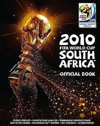 World cup 2010 all goals. 2010 Fifa World Cup South Africa Official Book By Keir Radnedge