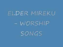 Elder Mireku Worship Mix Gospel Youtube