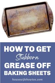 How To Get Grimy Sheet Pans Shiny Again In 2020 Cleaning Baking Sheets Clean Cookie Sheets Cleaning Grease