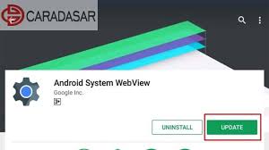Cara update webview sistem android 2021. Pengertian Dan Fungsi Android System Webview Apakah Boleh Dihapus