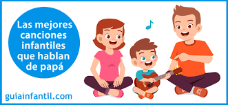 La celebración del día del padre se realiza el tercer domingo de junio de cada año. Canciones Infantiles Que Hablan De Papa