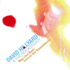 Way Out East: Live at the Kassablanca by Hillyard David & the Rocksteady 7:  Amazon.co.uk: CDs & Vinyl