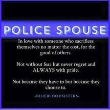 It is an important rite of passage. Police Wife Life Police Wife Life Hero Quotes Police Quotes