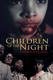 Watch Children of the Night (2014) Full Movie Free Online