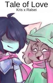 Tale of Love || Male Kris x Female Ralsei || Kralsei (Unfinished) -  Migiiiii - Wattpad