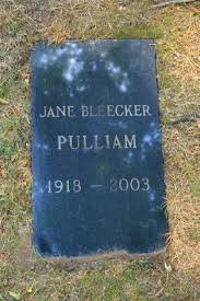 Jane Bleecker Pulliam (1918-2003)