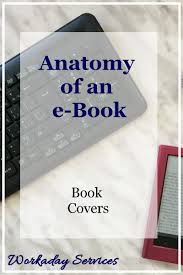 Anatomy Of An E Book Book Covers Workaday Services E Book Writing Tips Ebook