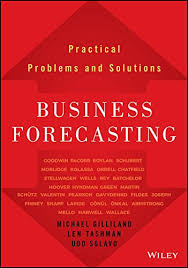 Amazon Com Business Forecasting Practical Problems And Solutions Wiley And Sas Business Series Ebook Gilliland Michael Tashman Len Sglavo Udo Kindle Store