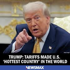 President Donald Trump early Thursday touted his tariff deals, saying that  the use of the economic strategy has made the United States the "hottest  country" in the world.