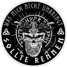 Was Mich Nicht Umbringt Sollte Rennen Odin Aufkleber Autoaufkleber Sticker Vinylaufkleber Decal Wikinger Zitate Epische Zitate Nachdenkliche Spruche