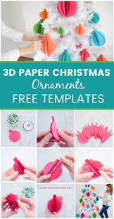 3d Paper Christmas Ornaments Easy Tree Ornament Templates Paper Christmas Ornaments Christmas Ornament Template Christmas Paper Crafts