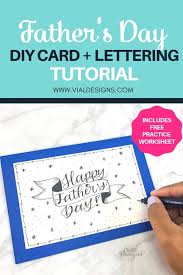 Sure, you could buy his father's day card, but our easy free printables make it easy to create your own card in minutes. Fun And Easy Diy Father S Day Card With Lettering Tutorial Vial Designs