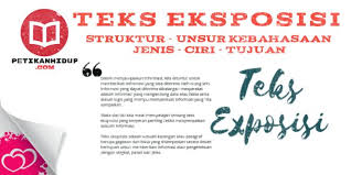 Pengertian Teks Eksposisi Struktur Unsur Kebahasaan Jenis Tujuan Teks Eksposisi Teks Bahasa Tujuan