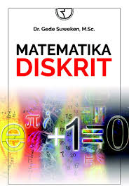 Matematika hasil konstruksi sosial (adaptasi, soedjadi (2004)). Jual Buku Matematika Diskrit Oleh Dr Gede Suweken M Sc Gramedia Digital Indonesia