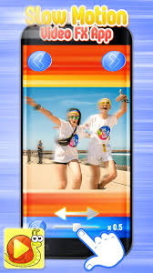 La aplicación cámara lenta fx: Slow Motion Video Fx App For Android Apk Download