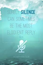 Keeping Silent Silence Quotes Old Quotes Inspirational Words
