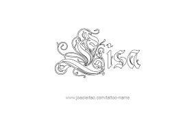 54 unique designs to color!!!!. Lisa Name Tattoo Designs Lisa Name Name Tattoos Name Tattoo Designs