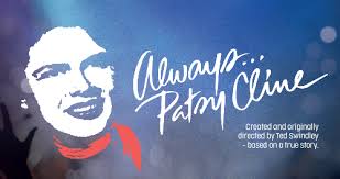 Always ... Patsy Cline