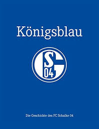 Konigsblau Die Geschichte Des Fc Schalke 04 Fc Schalke 04 Amazon De Bucher