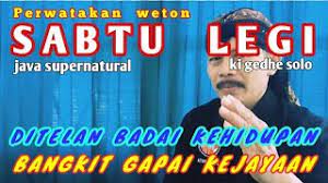 Check spelling or type a new query. Perwatakan Weton Sabtu Legi Istimewa Youtube