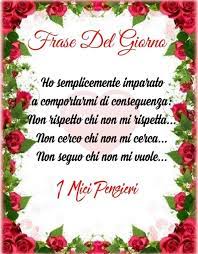 Pin Di Nicoletta Caresia Su Frase E Pensiero Del Giorno Citazioni Preferite Parole Di Saggezza Citazioni