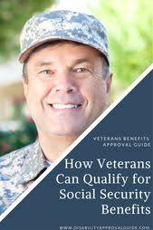 How Disabled Veterans Can Qualify For Ssd Benefits Social Security Disability Social Security Benefits Retirement Social Security Benefits