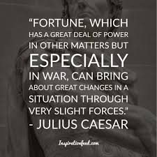 The tragedy of julius caesar (first folio title: 30 Powerful Quotes From Julius Caesar To Help You Conquer Fear Inspirationfeed Powerful Quotes Caesar Quotes Julius Caesar