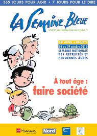 L'édition 2021 mettra en lumière le thème : Du 3 Au 9 Octobre 2016 C Est La Semaine Bleue Portail National De La Silver Economie