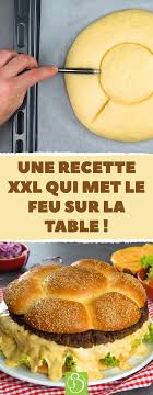 Xxl Le Burger Flambe Chef D œuvre Du Fast Food Recette Bonap Burger Cheeseburger Xxl Fastfood Recettes De Cuisine Recette Recette Proteinee