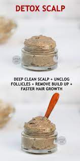 It Is Necessary To Detox Your Scalp Once Every Week To Keep It Free Of Clogging And Build Up And To Stimulate Hair G Hair Growth Faster Hair Buildup Hair Detox