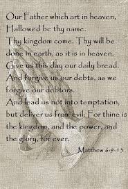 Our Father Who Art In Heaven Hallowed Be Thy Name Is Which Type Of Prayer Matthew 6 9 After This Manner Therefore Pray Ye Our Father Which Art In Heaven Hallowed Be Thy Name 6 10 Thy Kingdom Our Father Prayer Words God Loves Me