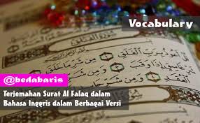 Surah al ikhlas surah al nas surah al falaq. Terjemahan Surat Al Falaq Dalam Bahasa Inggris Dalam Berbagai Versi