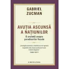 Read avuția națiunilor by smith adam with rakuten kobo. Avutia Ascunsa A Natiunilor Ancheta Asupra Paradisurilor Fiscale Gabriel Zucman Emag Ro