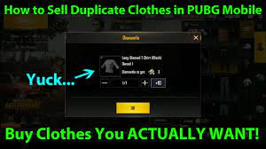 How To Sell Duplicate Clothes For Silver Buy Clothes You Actually Want Pubg Mobile Youtube
