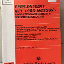 The government has revealed that it plans to review the employment act 1955, as a measure to remain relevant to the current needs of the labour market. Employment Act 1955 Books Stationery Books On Carousell