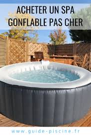 Acheter Un Spa Gonflable Pas Cher Spa Gonflable Spa Gonflable