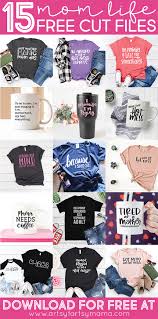 Download Manic Mom Day Shirt With 15 Free Mom Life Cut Files Artsy Fartsy Mama
