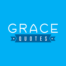 Click on the button below. Grace Quotes
