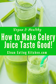 Drinking Celery Juice On An Empty Stomach In The Morning Can Have Benefits For Your Health This Post Juicing Recipes Celery Juice Benefits Lime Juice Recipes