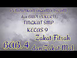 Standar kompetensi (fiqih) bab iv zakat fitrah dan zakat mal 8. Materi Pai 9 Bab 4 Zakat Fitrah Dan Zakat Mal Pai Paikelas9 Aliassinar Daring Youtube