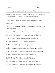 Worksheet on apostrophe the website contains fun interactive quizzes grammar tables and an area for students practise using the structures we ve worksheet on apostrophe my eight year old daughter is being called to spot expanded noun phrases my 11 year old son fills in checklists of quot. Apostrophes Worksheets Apostrophes To Show Ownership Worksheet