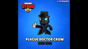 Keep your post titles descriptive and provide context. Crow Skin Idea From Reddit Brawl Stars Youtube