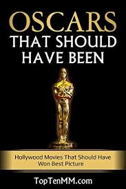 Despite only winning one, this film lives on in the hearts of movie fans. Oscars That Should Have Been Hollywood Movies That Should Have Won Best Picture Part 1 Kindle Edition By Mm Topten Humor Entertainment Kindle Ebooks Amazon Com