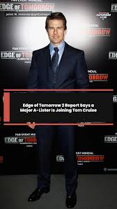 Edge of Tomorrow 2 Report Says a Major A-Lister Is Joining Tom Cruise
