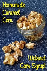 Make Caramel Corn Without Corn Syrup Recipe Caramel Corn Recipes Homemade Caramel Corn Homemade Caramel