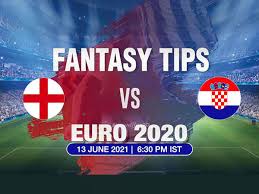 The czech republic and england have already qualified, but scotland and croatia meet needing a win to progress to the euro 2020 last 16, follow live. Euro 2020 Fantasy Tips England Vs Croatia Key Players Probable Line Ups Much More Fastnewsxpress