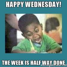 Maybe you would like to learn more about one of these? Inspirational Wednesday Quotes With Funny Wednesday Memes I Love Text Messages